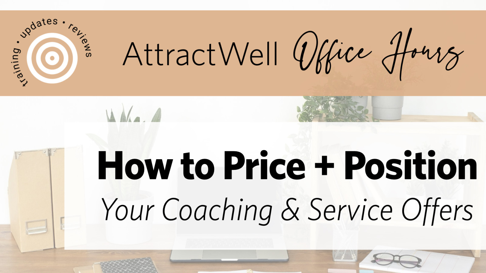 How to Price + Position Your Coaching & Service Offers
