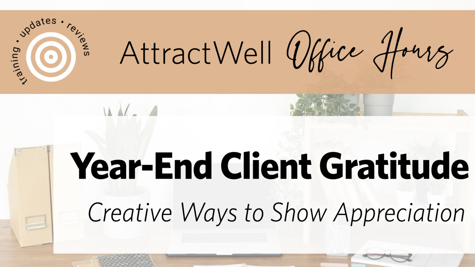 Year-End Client Gratitude: Creative Ways to Show Appreciation