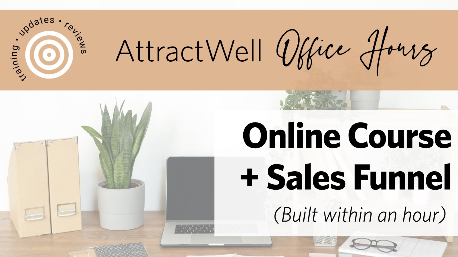 Online Course Sales Funnel: Build a Course and Funnel in One Sitting