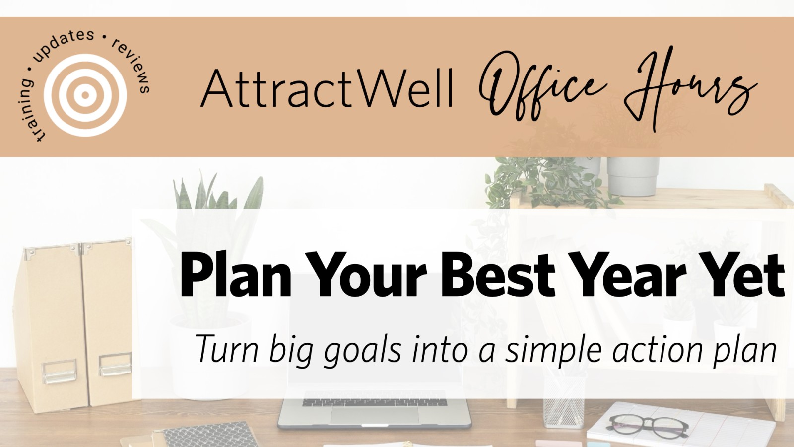 Annual Business Planning for Coaches: Turn Big Goals Into a Simple Action Plan