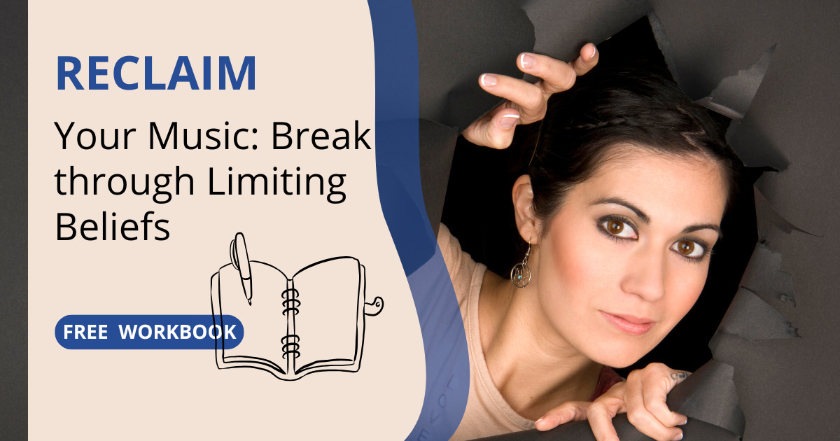 Reclaim Your Music: Let Go of Limiting Beliefs