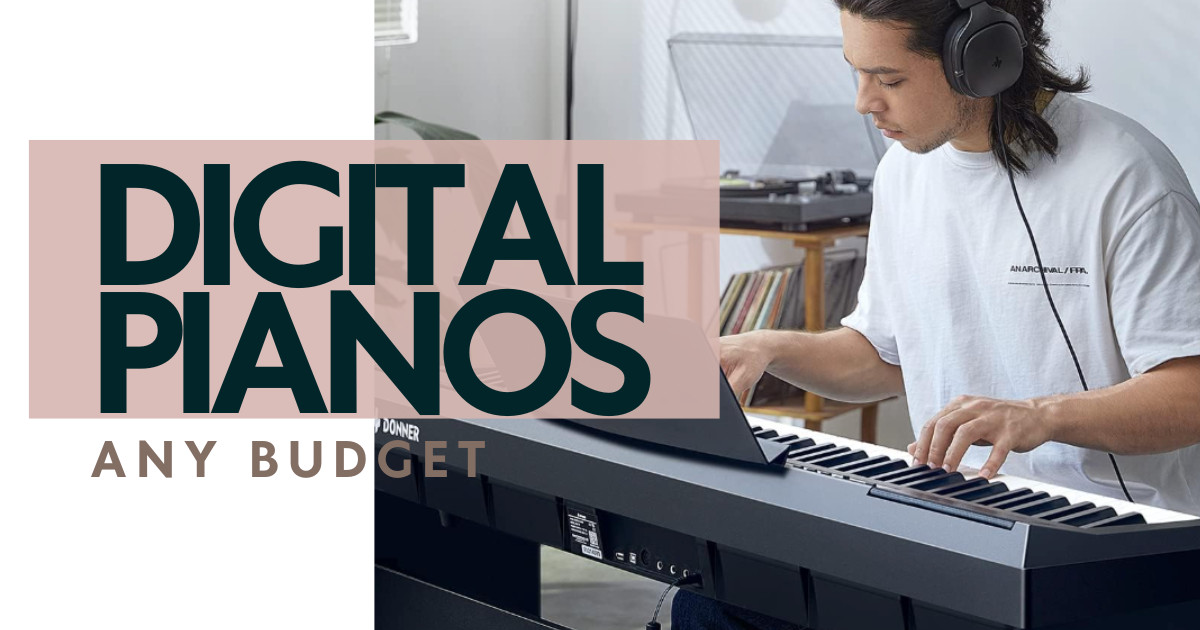 Find Your Perfect Digital Piano: Budget-Friendly to Pro-Level and More