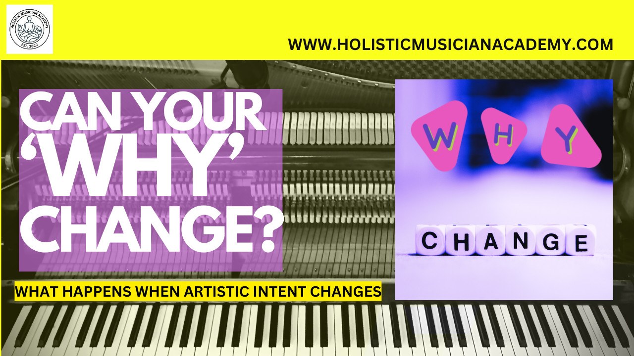 Can Your 'Why' Change? (The Evolution of Intent)