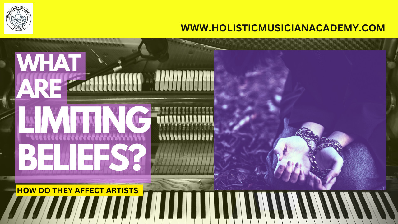 Artists and Limiting Beliefs