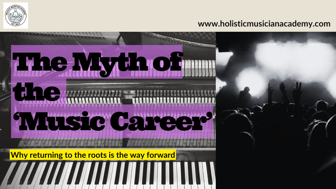 The Myth of the Music Career