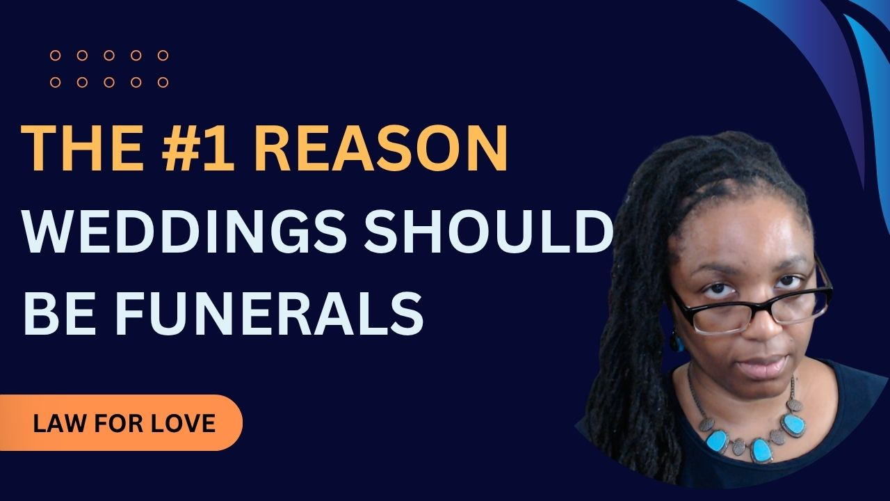 The #1 reason weddings should be funerals