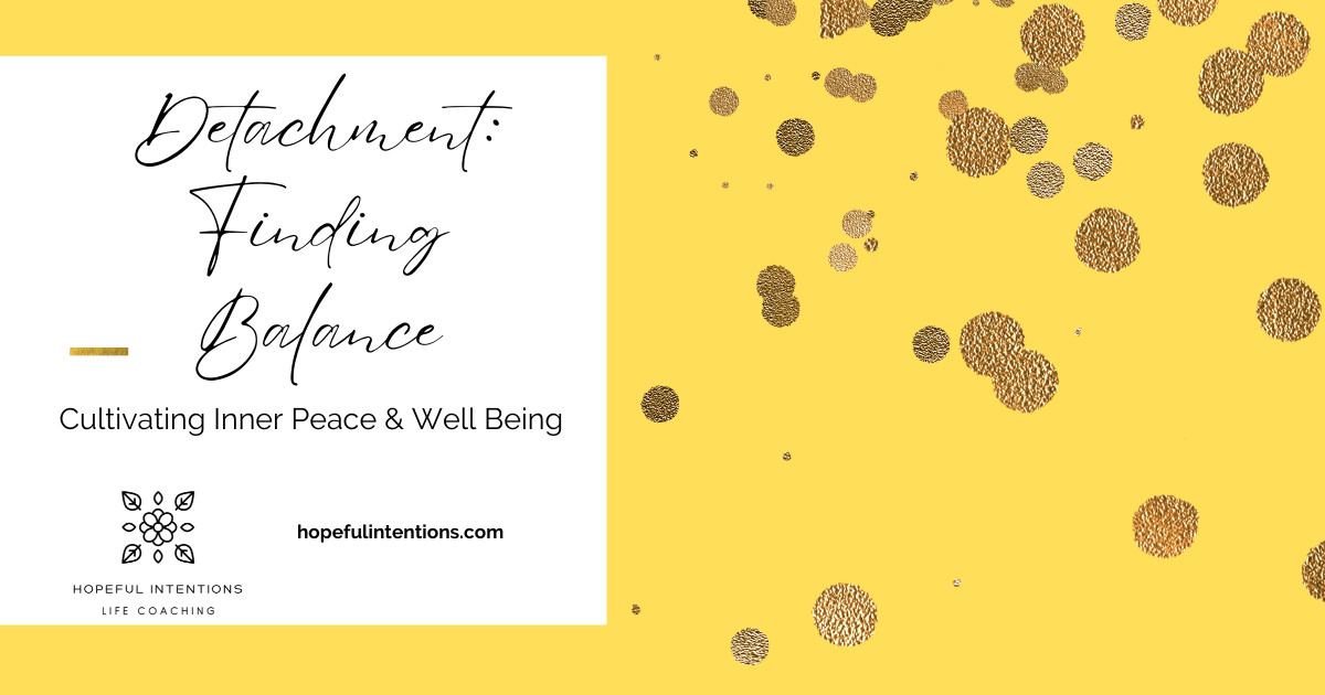 Detachment: Finding Balance