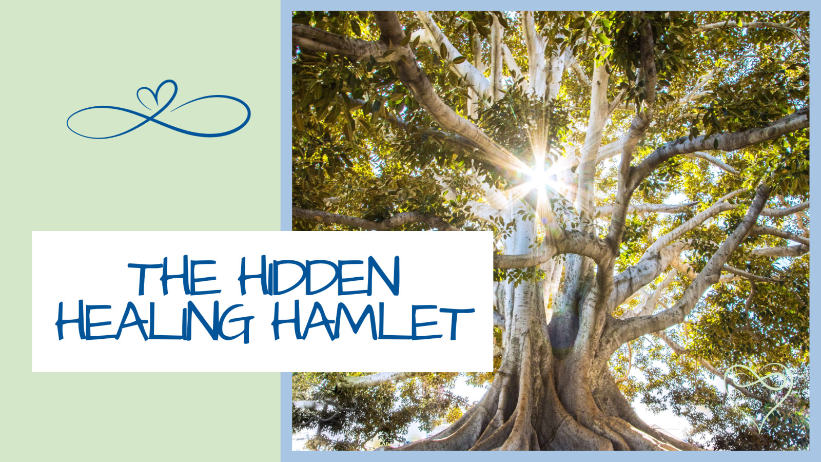 Hidden Healing Hamlet