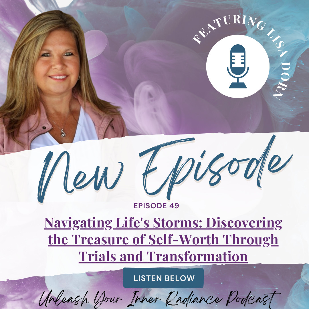 Navigating Life's Storms: Discovering the Treasure of Self-Worth Through Trials and Transformation