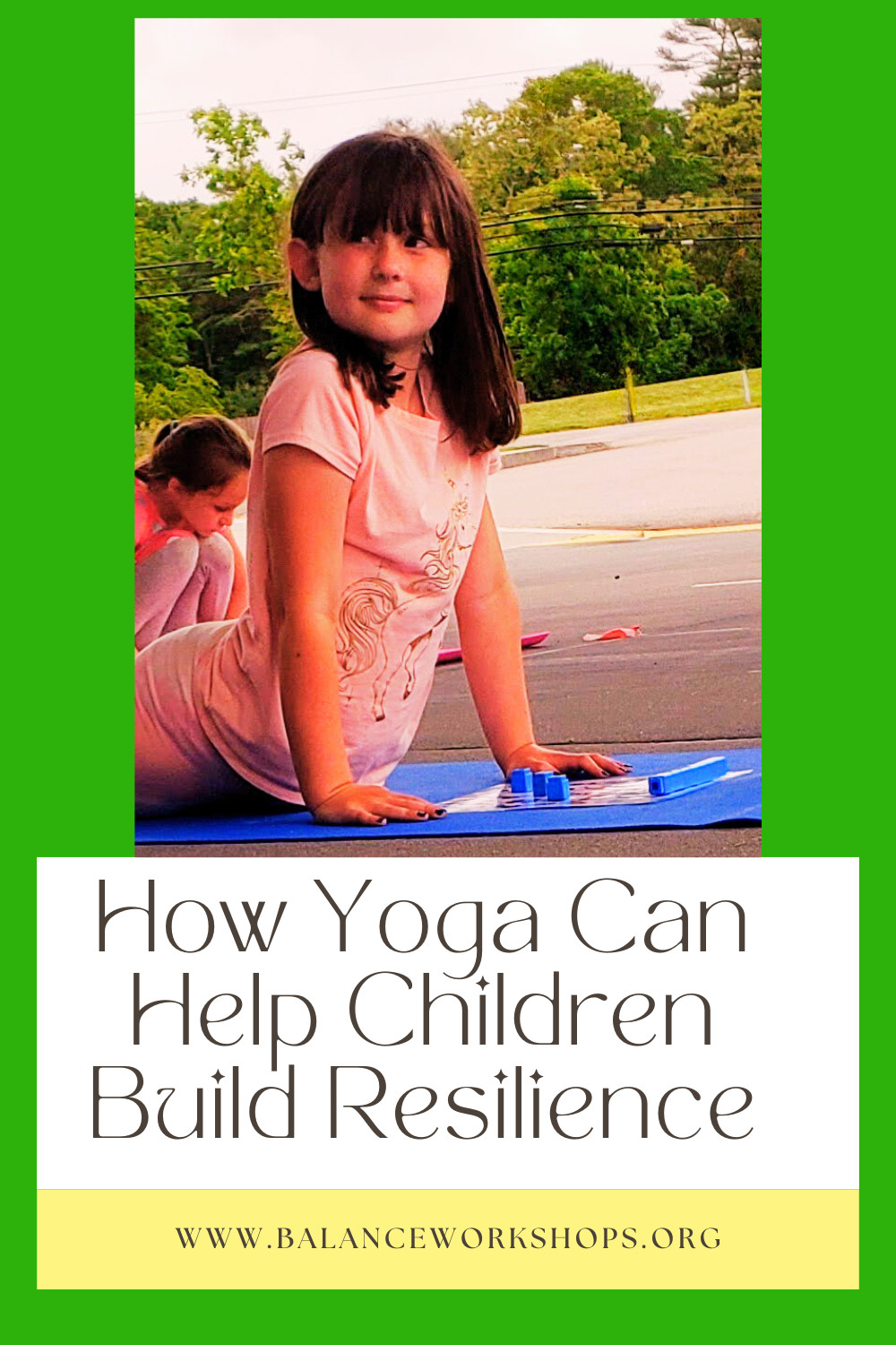 How Yoga Can Help Children Build Resilience
