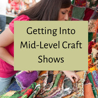 Ep 2: Getting into Mid-Level Craft Shows (Part 2)