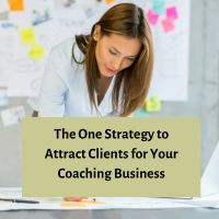 Ep 1: Mastering the Client Magnet: The One Strategy to Attract Clients for Your Coaching Business