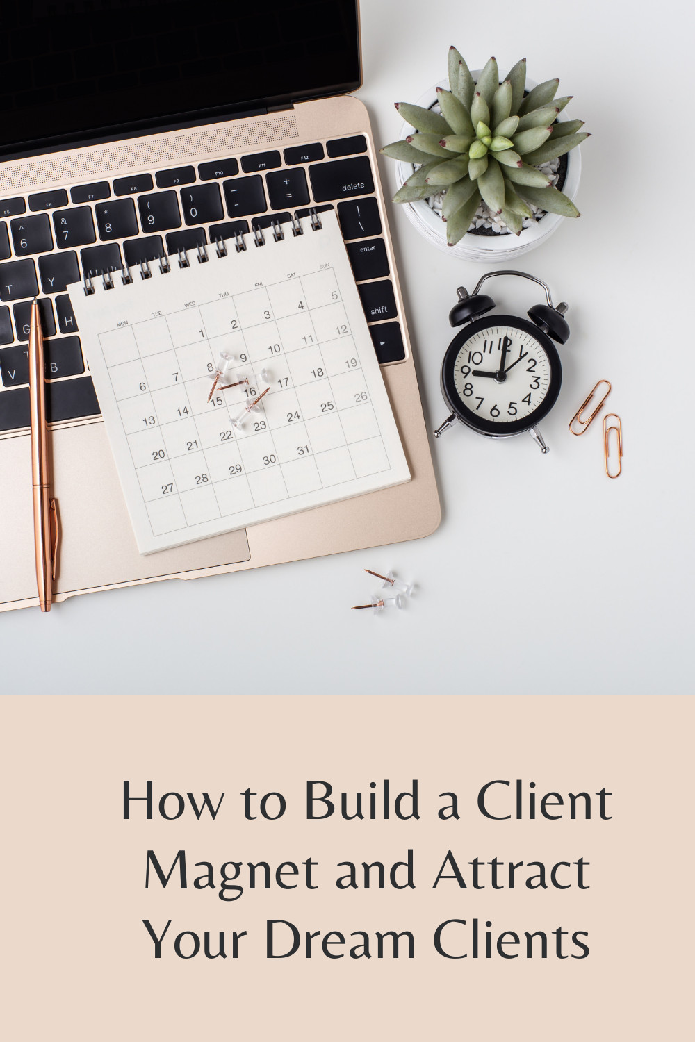 Ep 1: How to Build a Client Magnet and Attract Your Dream Clients