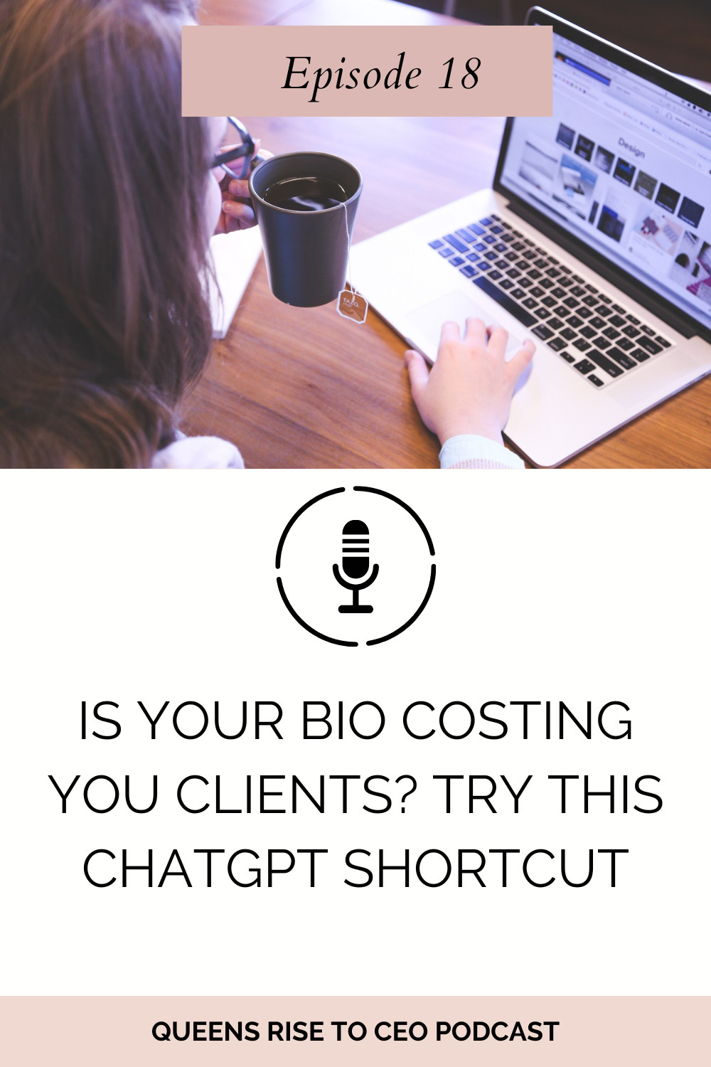 Ep 18: Is Your Social Media Bio Costing You Clients? Try This ChatGPT Shortcut