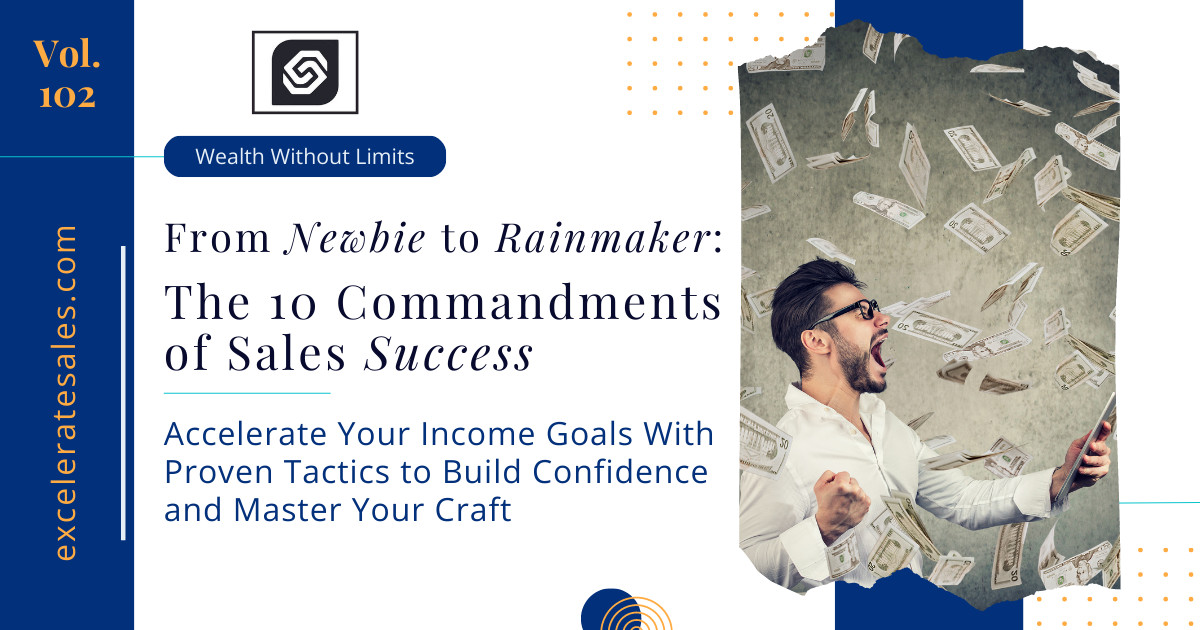 From Newbie to Rainmaker: The 10 Commandments of Sales Success