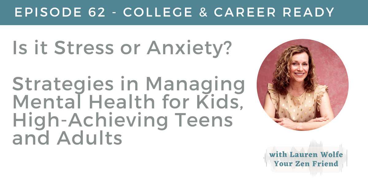 Raising Resilient Youth: Practical Advice for Stress and Anxiety Management