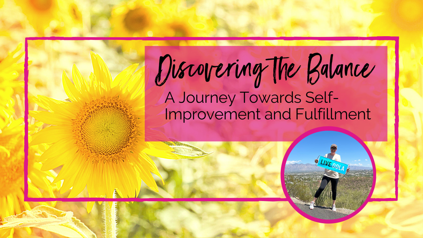Discovering the Balance: A Journey Towards Self-Improvement and Fulfillment