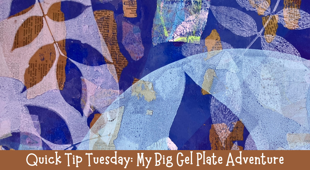 Lessons from Gertrude: My Big Gel Plate Adventure