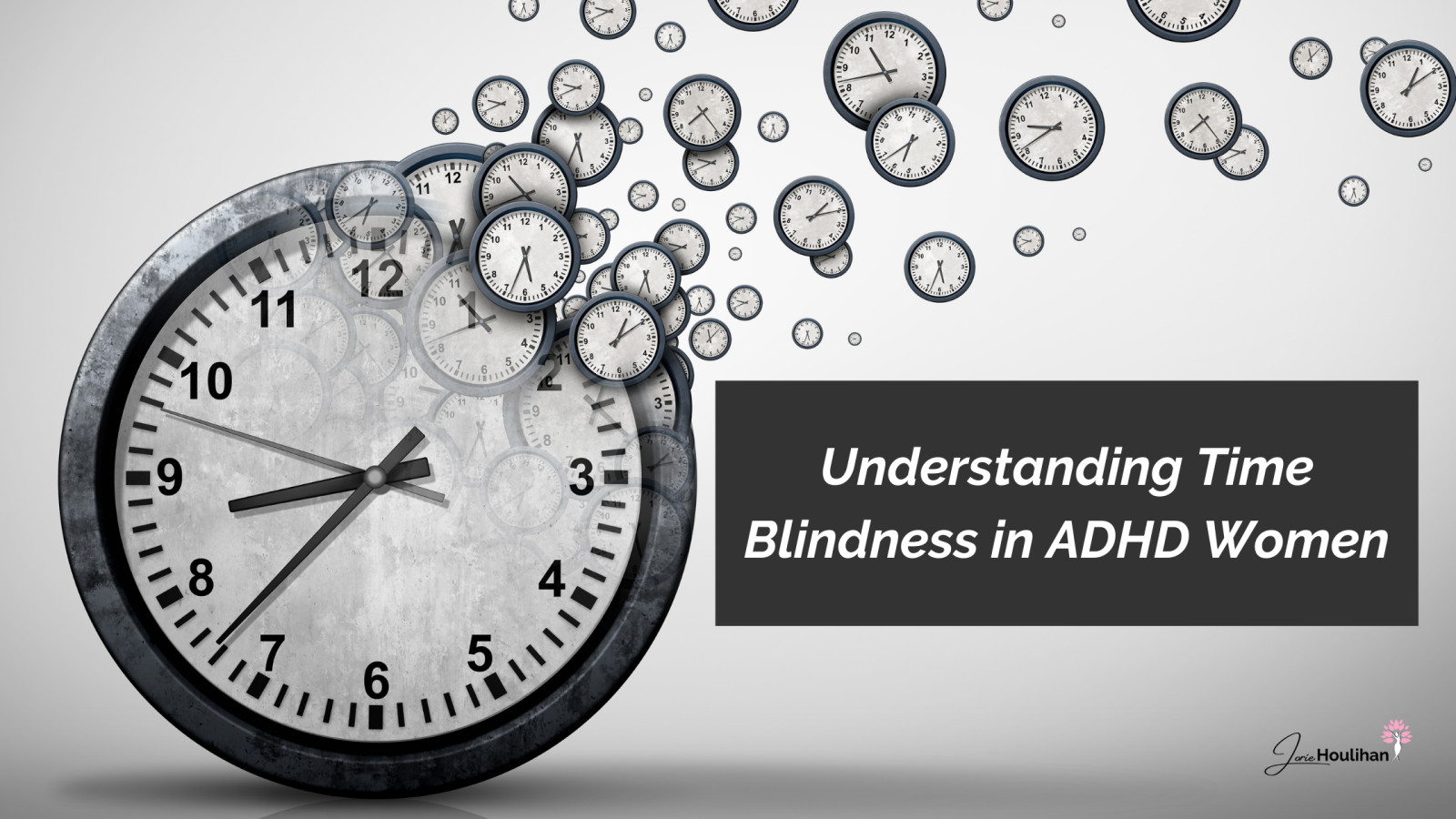 Understanding Time Blindness in ADHD Women