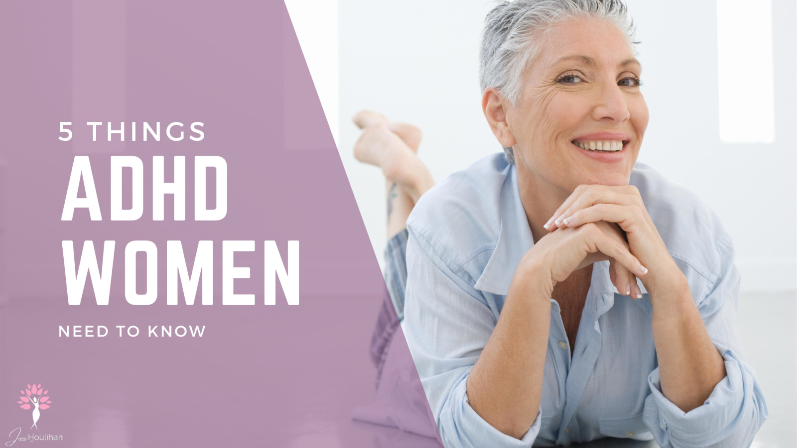 5 Things Women with ADHD Need to Know