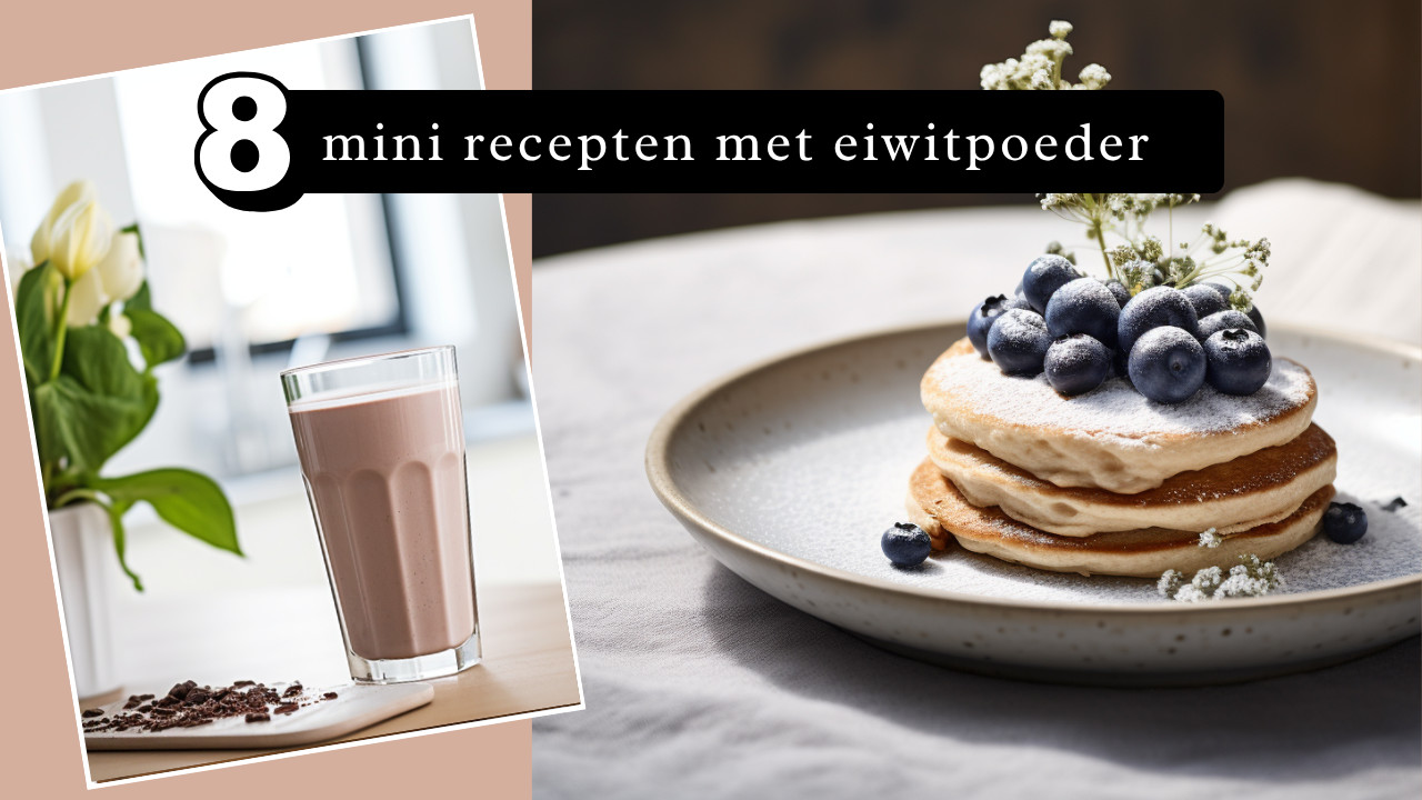 8 Mini Recepten met Eiwitpoeder die Je Cravings Verslaan