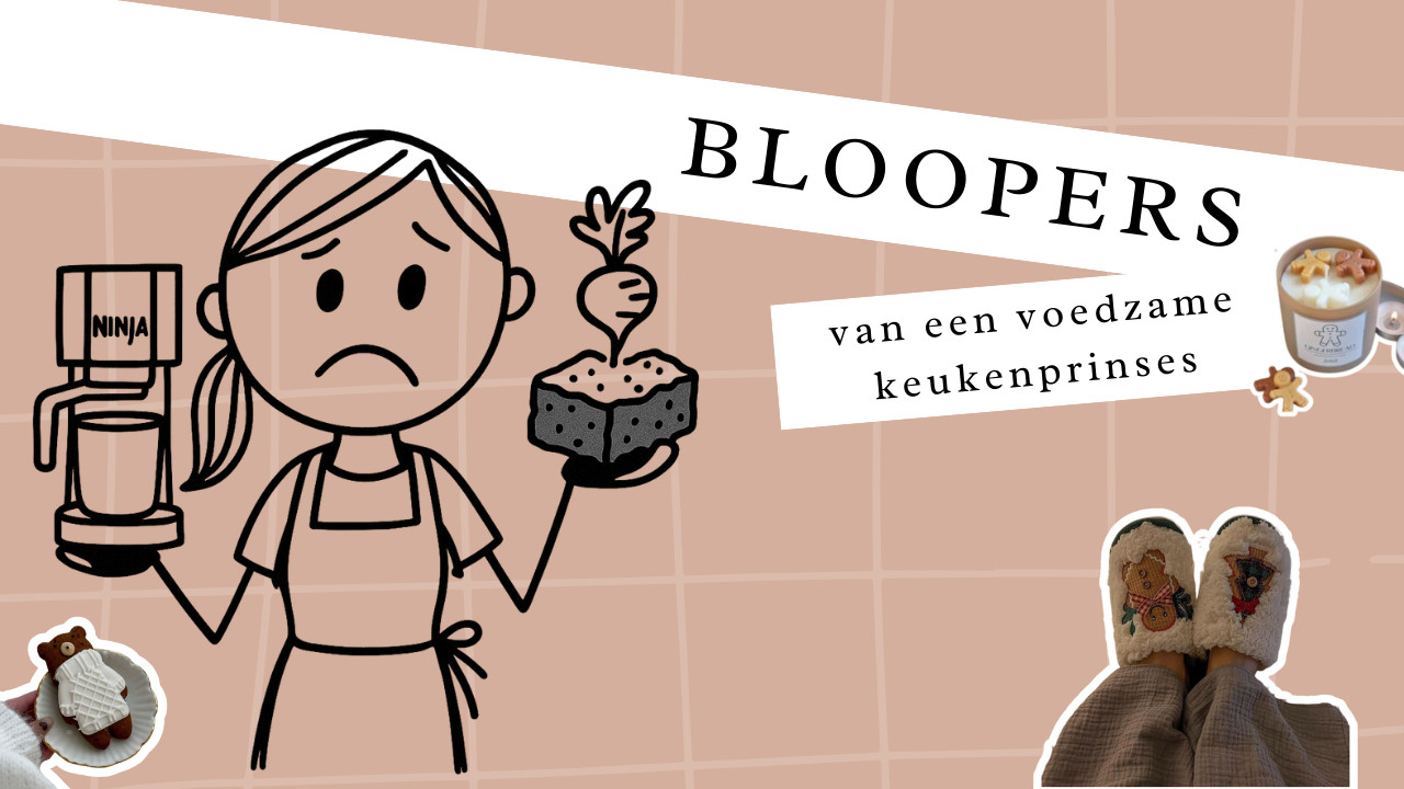Recepten Bloopers