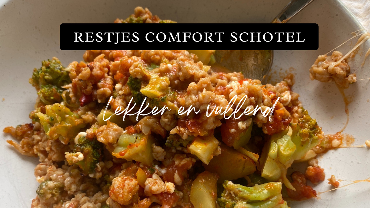 Comfort Restjesschotel met 55gram eiwitten