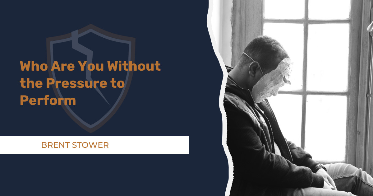 Who Are You Without the Pressure to Perform?