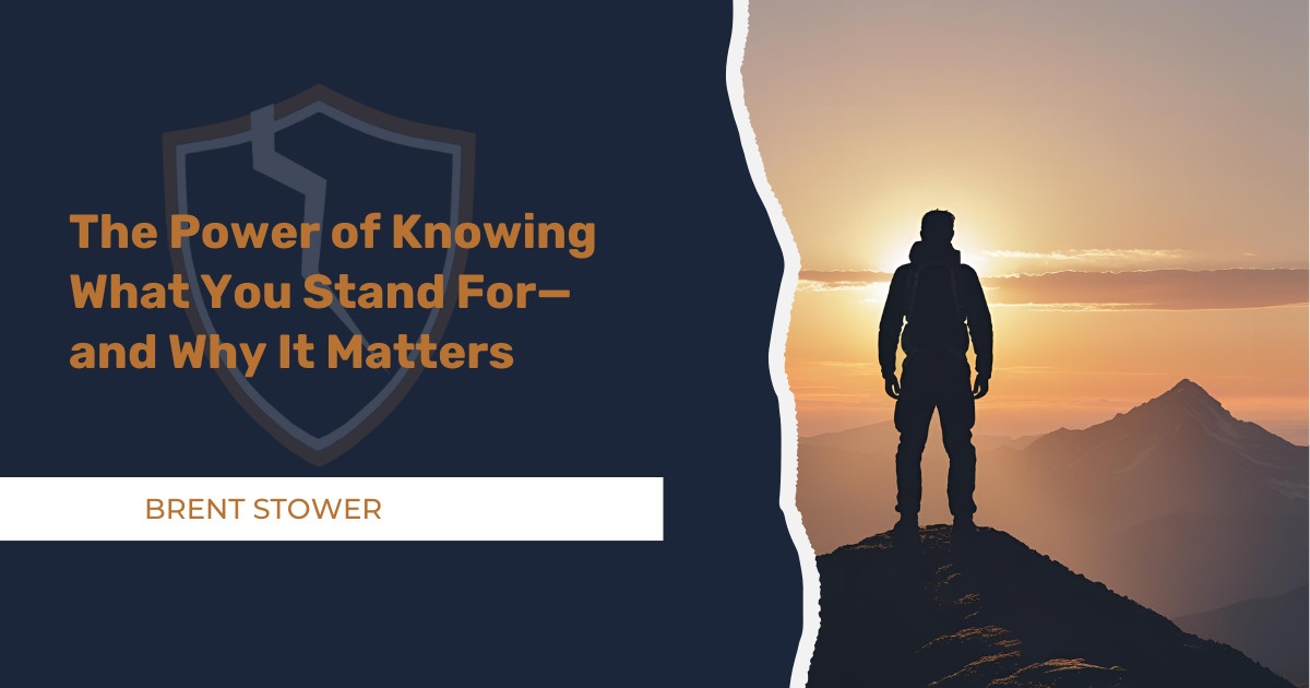The Power of Knowing What You Stand For—and Why It Matters