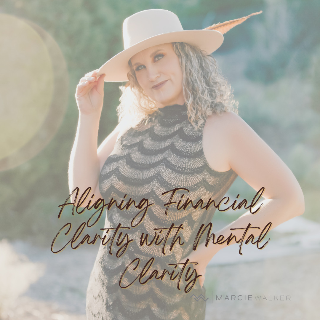 Aligning Financial Clarity with Mental Clarity