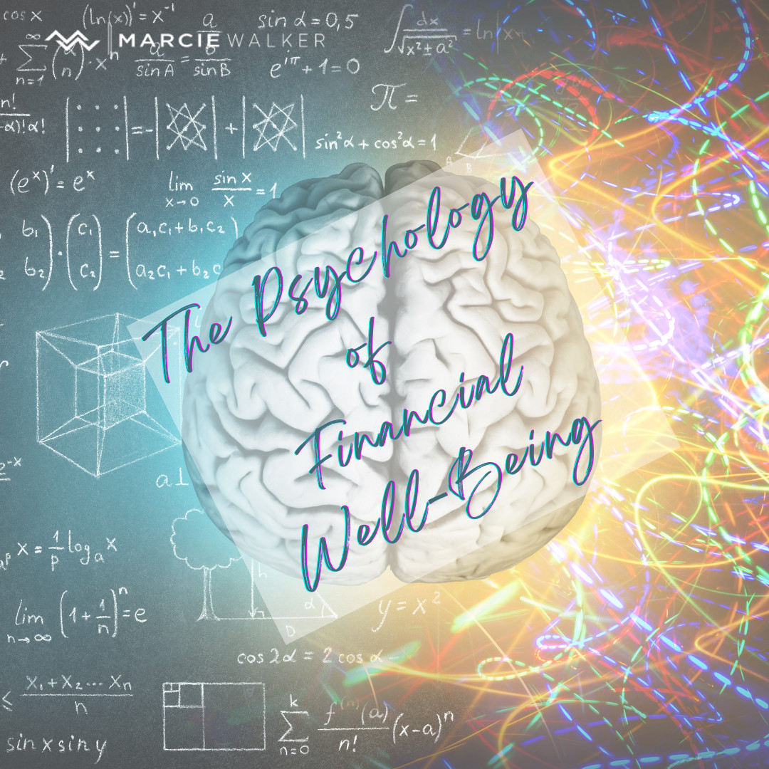 The Psychology of Financial Well-Being: Unraveling the Mind-Money Connection