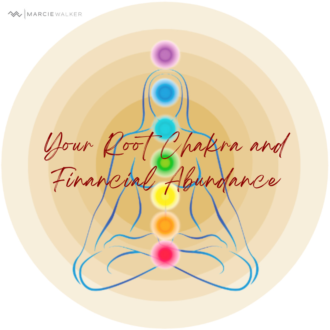 Your Root Chakra and Financial Abundance: Unlocking Prosperity
