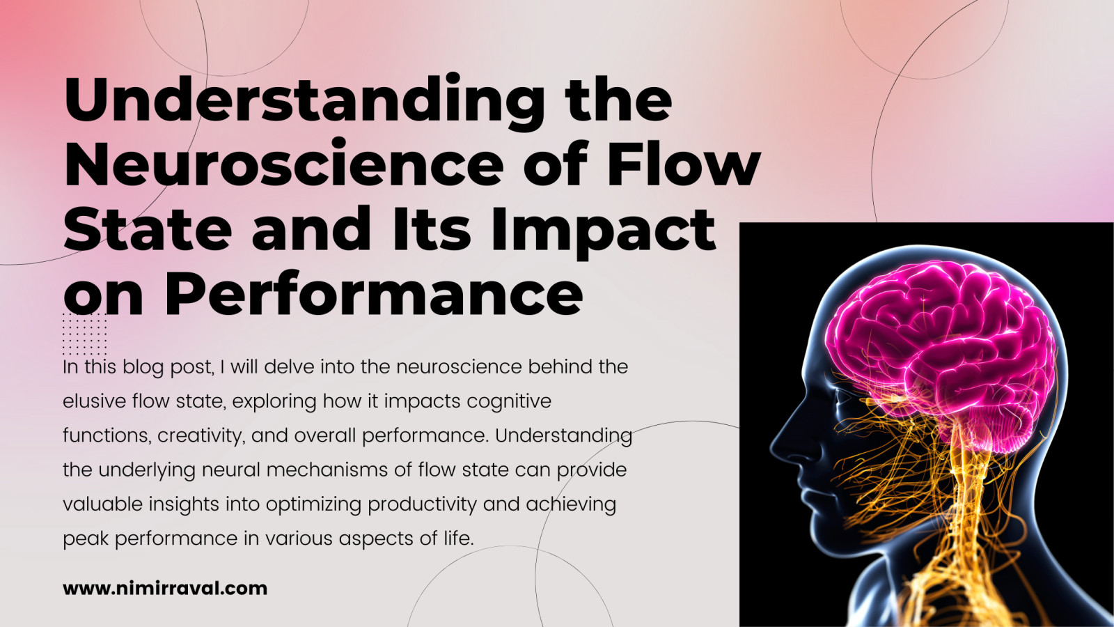 Understanding the Neuroscience of Flow State and its Impact on Performance