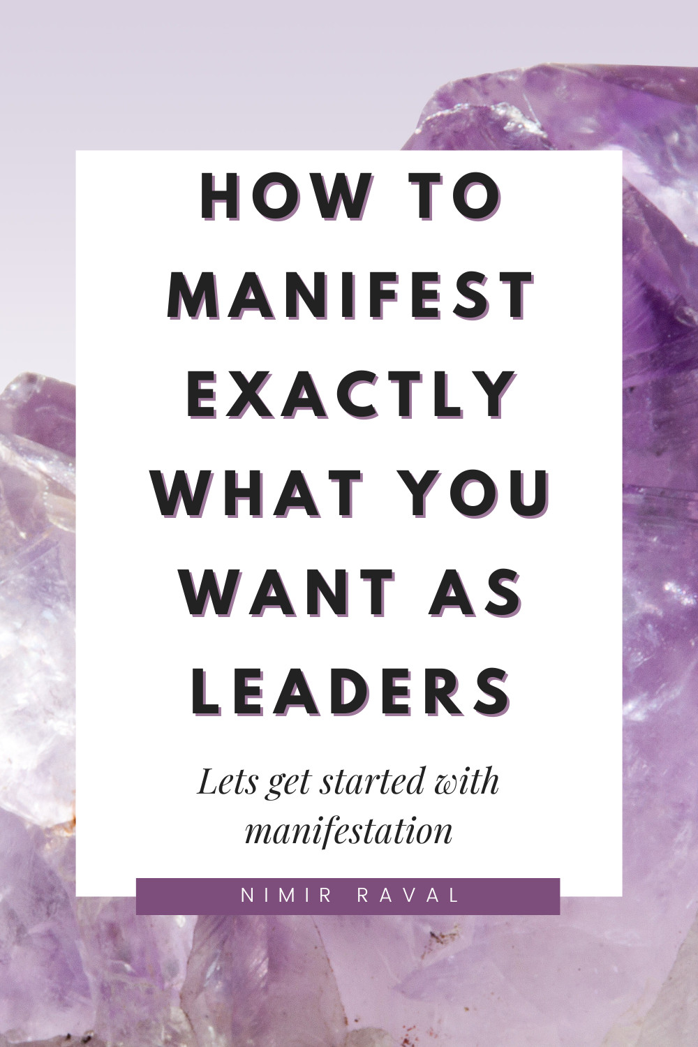 What Are the Best Practices for Manifestation in Leadership?