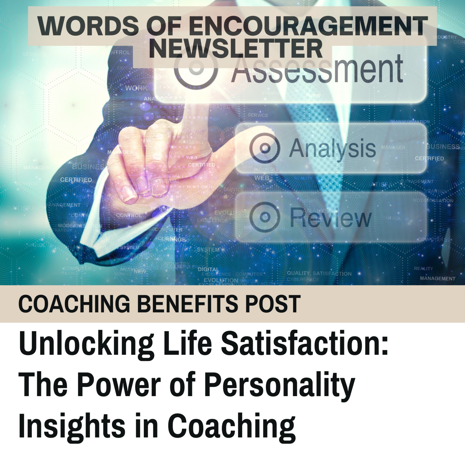 Unlocking Life Satisfaction: The Power of Personality Insights in Coaching