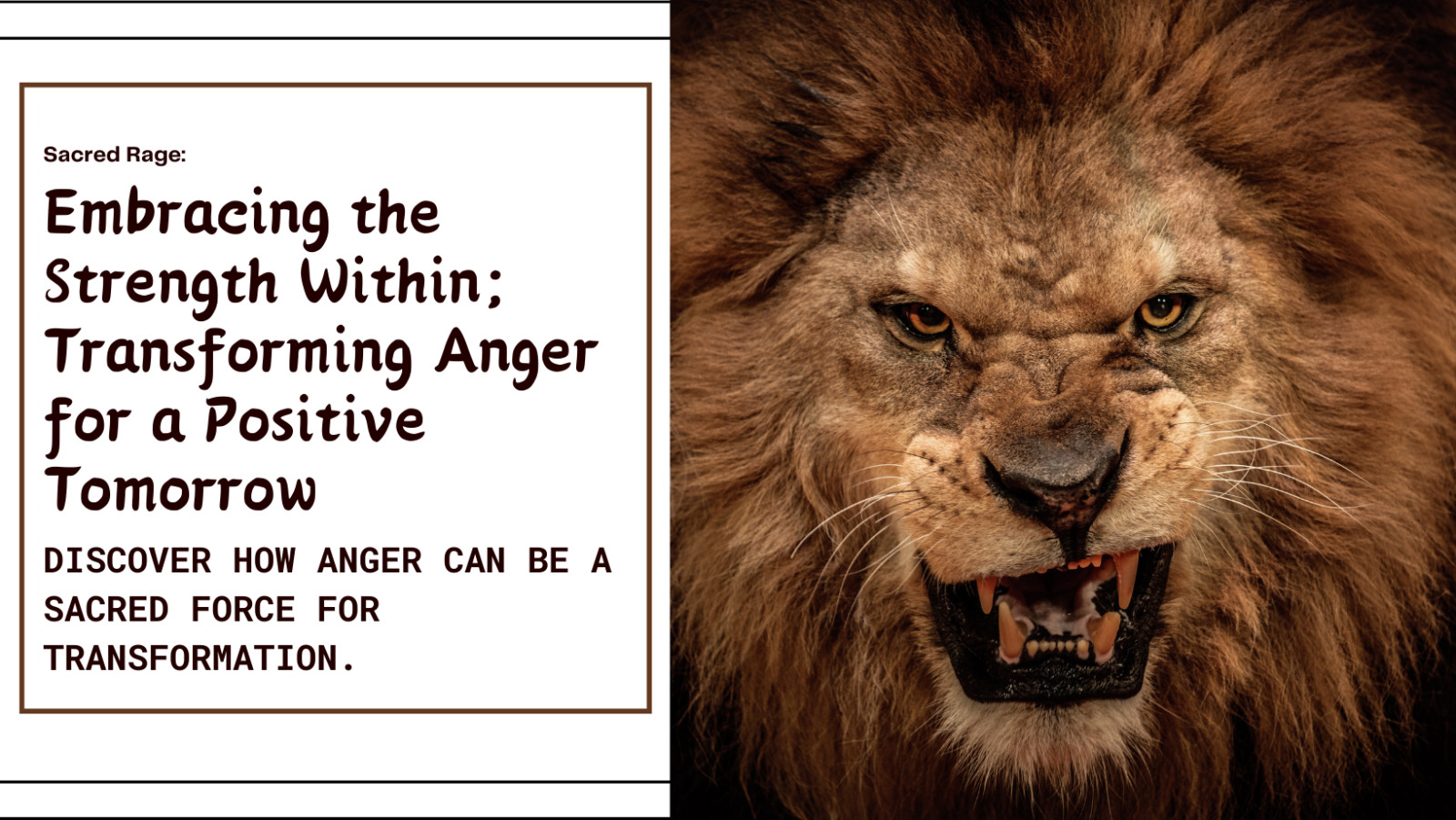 Embracing the Strength Within: Transforming Anger for a Positive Tomorrow