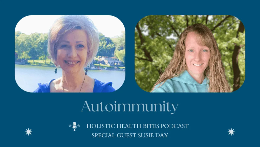 Holistic Approaches to Autoimmunity with Susie Day