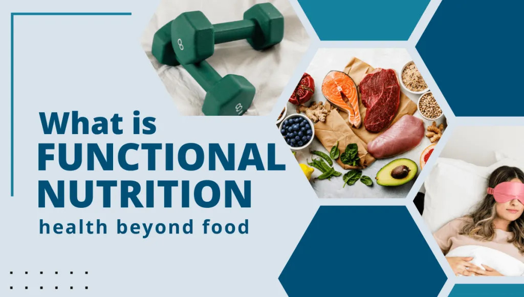 What Is Functional Nutrition?