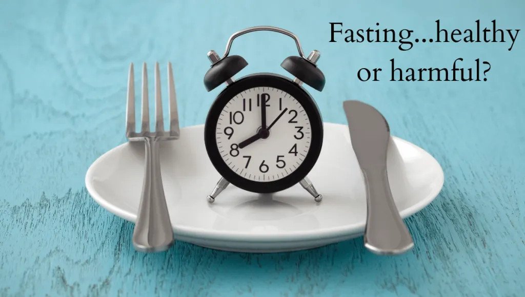 Is Fasting Healthy