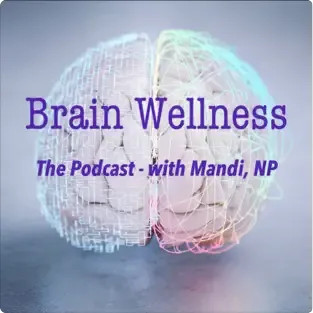 Brain Wellness Podcast