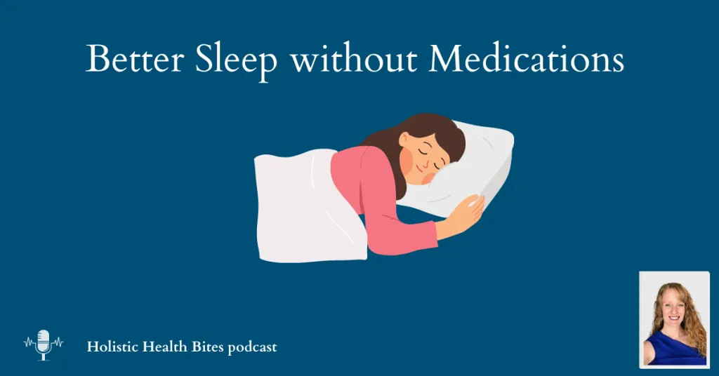 Better Sleep without Medications