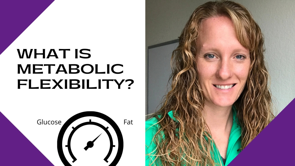 What is Metabolic Flexibility?