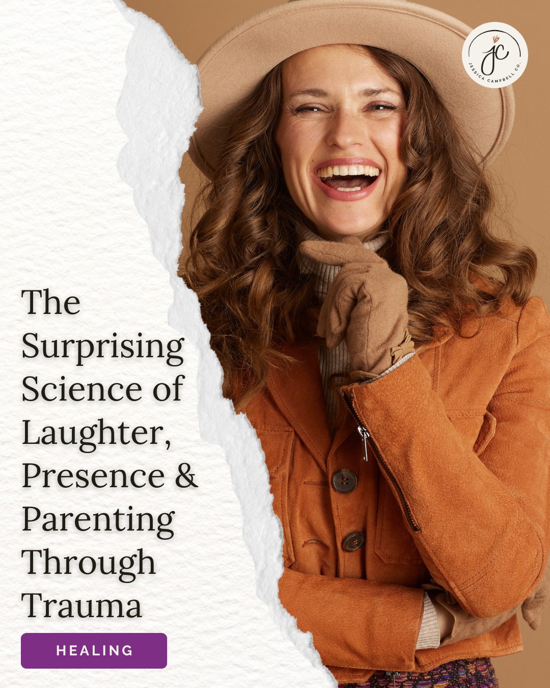 The Surprising Science of Laughter, Presence & Parenting Through Trauma