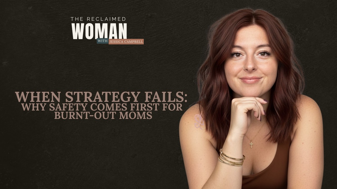 When Strategy Fails: Why Safety Comes First for Burnt-Out Moms