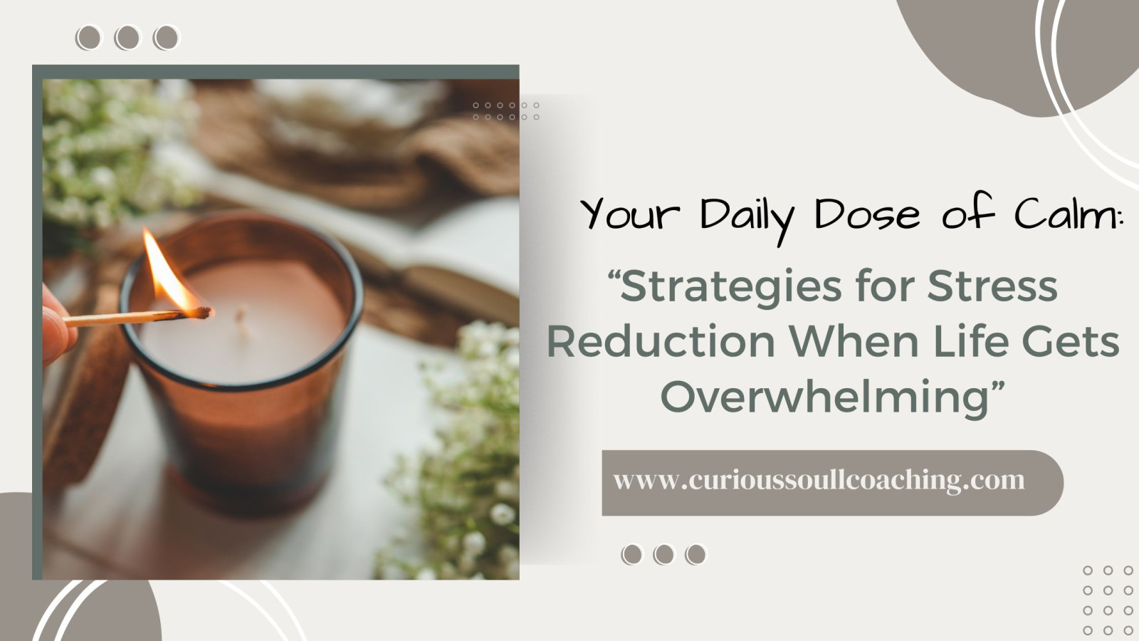 Your Daily Dose of Calm: "Strategies for Stress Reduction When Life Gets Overwhelming"