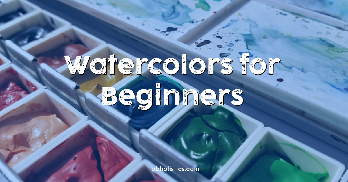 Beginner’s Guide to Watercolor Painting: Tips, Techniques, and Inspiration