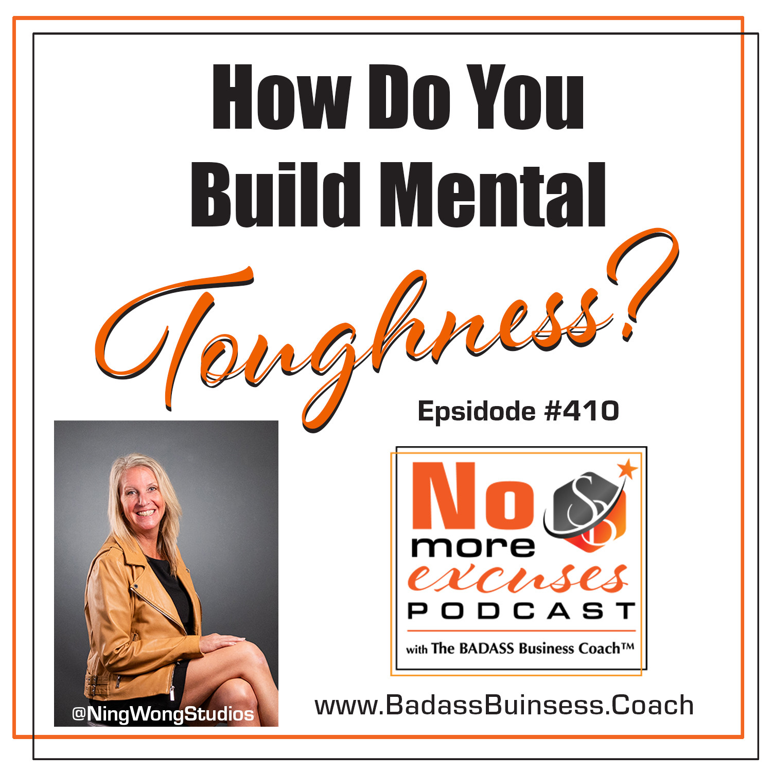 Podcast #410: How Do You Build Mental Toughness?