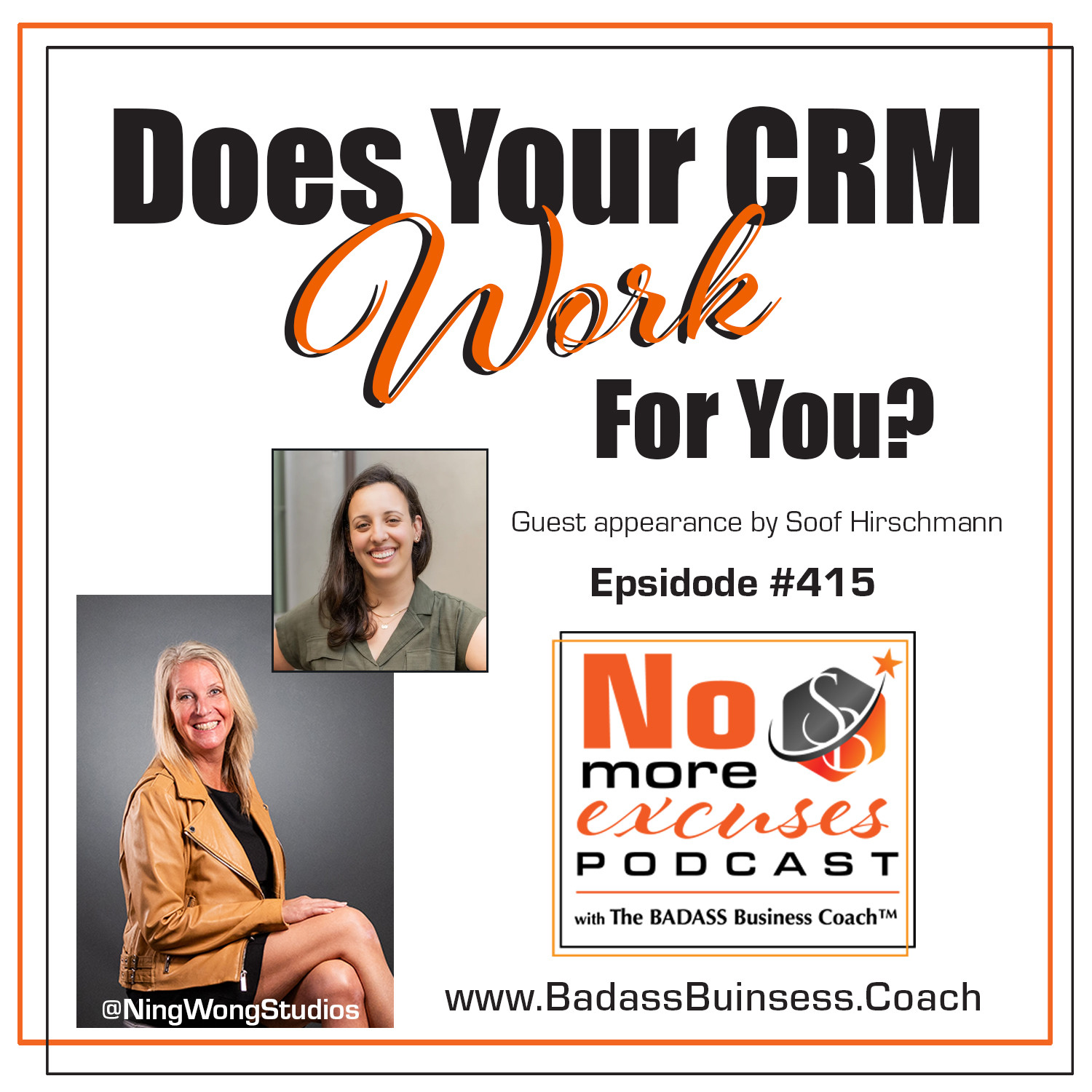 Podcast #415: Does Your CRM Work for You?