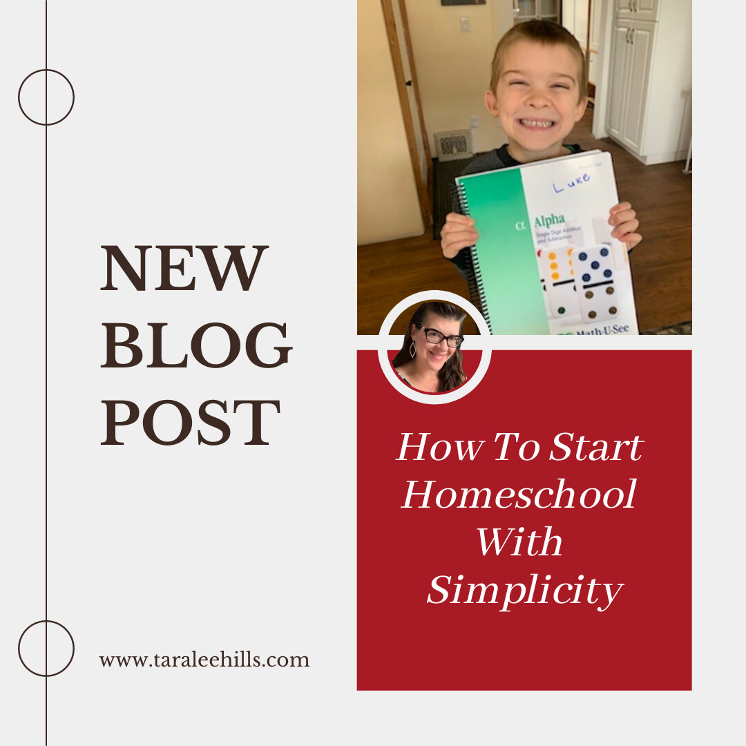 how-to-start-homeschool-with-simplicity-tara-lee-hills