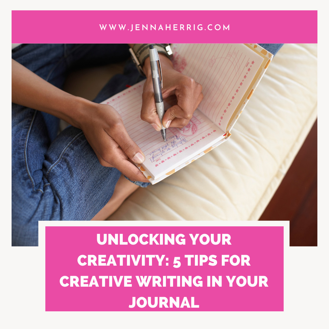 Unlocking Your Creativity: 5 Tips for Creative Writing in Your Journal